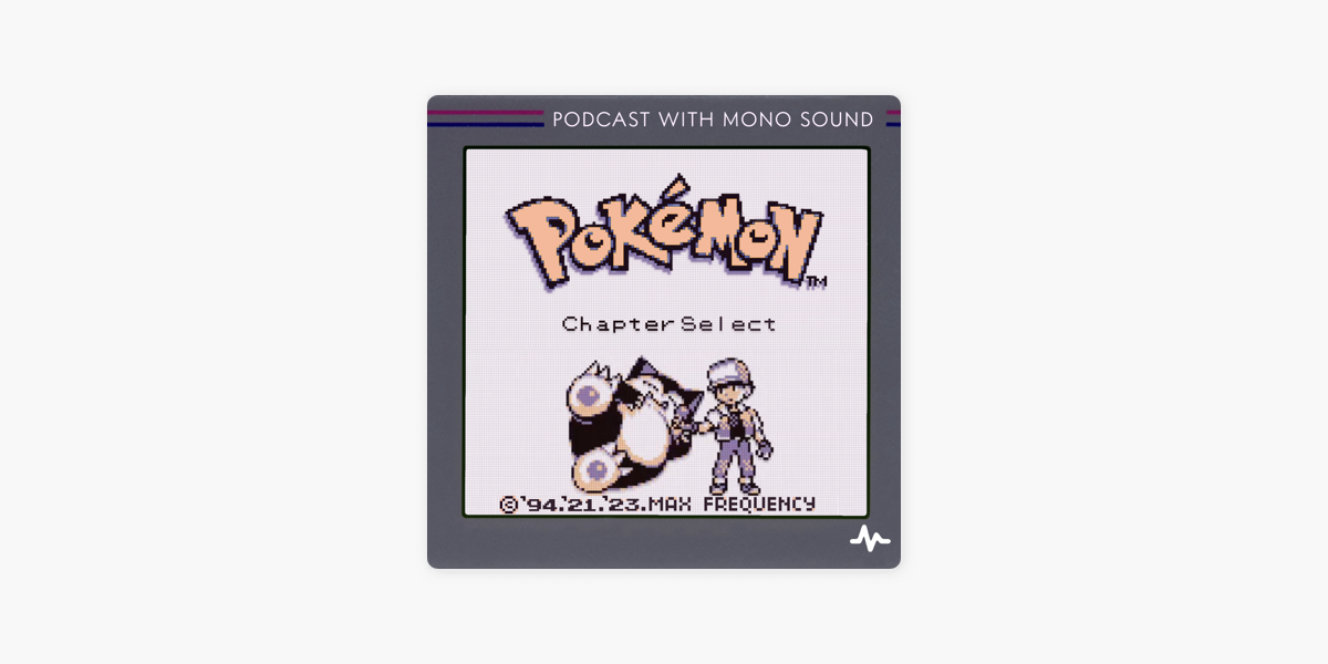 Chapter Select: Season 6, Episode 7 – Pokémon Brilliant Diamond and Shining  Pearl – Max Frequency