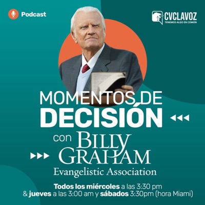 Momentos de Decisión con Billy Graham Momentos de Decisión con Billy Graham