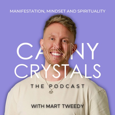 Canny Crystals: Manifestation, mindset and spirituality