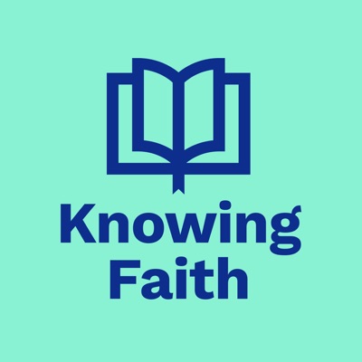 Knowing Faith:Kyle Worley, JT English, Jen Wilkin