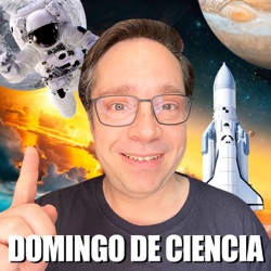 132. Domingo de Ciencia #132