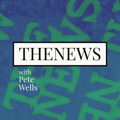 THENEWS with Pete Wells