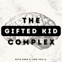 The Gifted Kid Complex