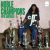 Noble Champions - Santigold