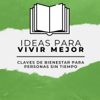 Ideas para vivir mejor - Eugenio Paya Ruiz