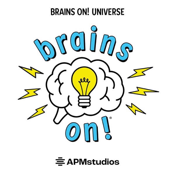 Brains On! Science podcast for kids banner image