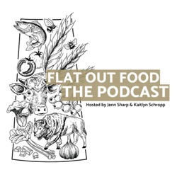 Flat Out Food The Podcast