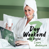7 Day Weekend with Laura Anderson - Past Your Bedtime