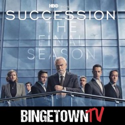 Succession: A BingetownTV Podcast 