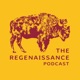 The Regenaissance Podcast