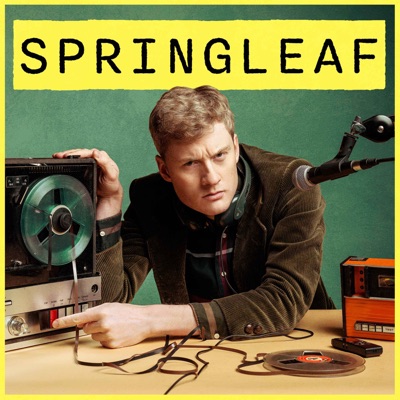 Springleaf:James Acaster / Mighty Bunny