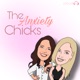 The Anxiety Chicks