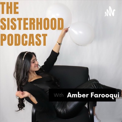 The Sisterhood Podcast