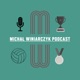 Michał Winiarczyk Podcast