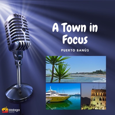 Town In Focus - Puerto Banús