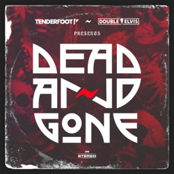 Introducing Dead and Gone Season 2