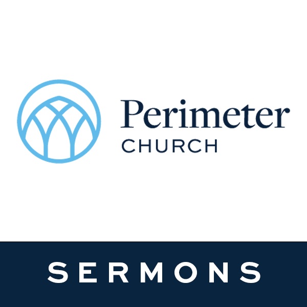 Perimeter Church Podcast