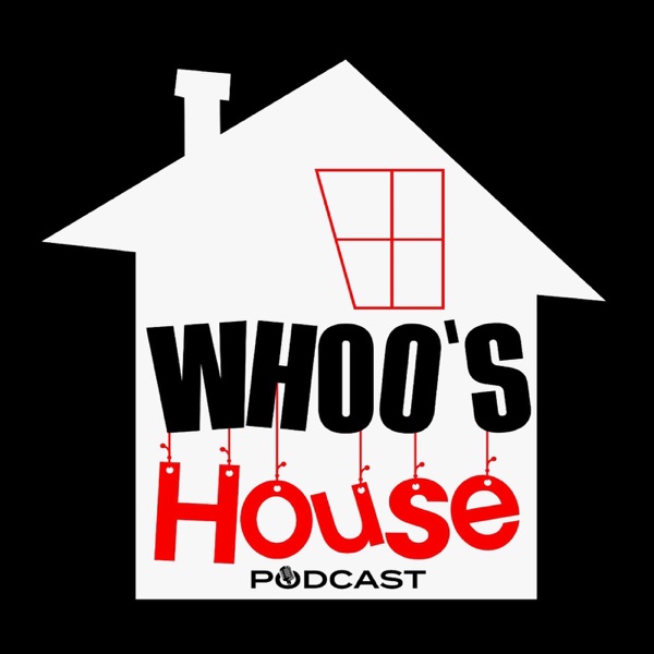 WHOO'S House Podcast Image