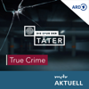 Die Spur der Täter - Der True Crime Podcast des MDR - Mitteldeutscher Rundfunk