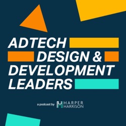 Adtech Design and Development Leaders