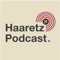 Haaretz Podcast