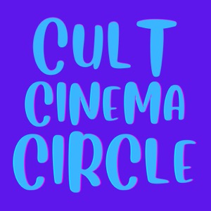 Cult Cinema Circle