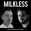 MILKLESS - Milkless Media
