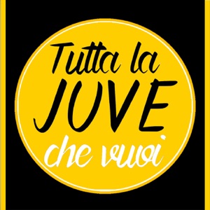 Tutta la Juve che vuoi - Radio Bianconera