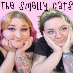The Smelly Cats Podcast
