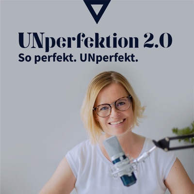 UNperfektion 2.0 - so perfekt. UNperfekt.