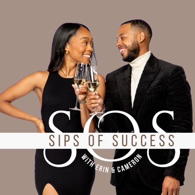 Sips of Success with Erin and Cameron