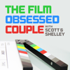 The Film Obsessed Couple Podcast - thefilmobsessedcouple