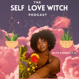 The Self Love Witch Podcast