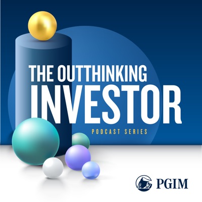 The Outthinking Investor:PGIM
