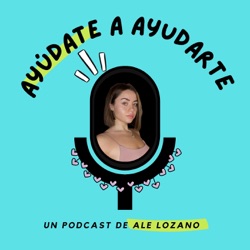 Ayúdate a Ayudarte