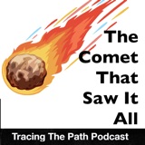 The Comet That Saw it All