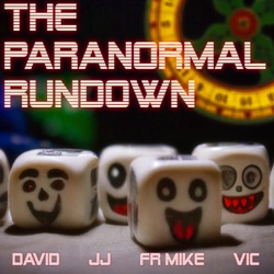 The First Paranormal Rundown Roundup