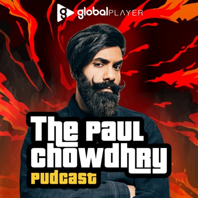 The Paul Chowdhry PudCast:Global