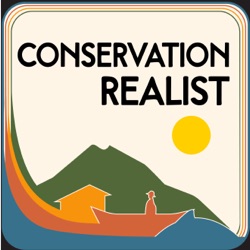 Conservation Realist Podcast