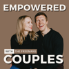 EmPowered Couples with The Freemans - Aaron & Jocelyn Freeman