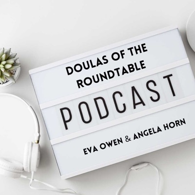 Doulas of the Roundtable