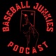 Baseball Junkies Podcast: Episode 15