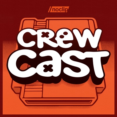 Noclip Crewcast:Noclip