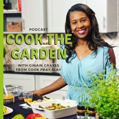 Cook The Garden Cook The Garden