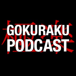 Gokuraku Podcast