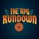 The RPG Rundown