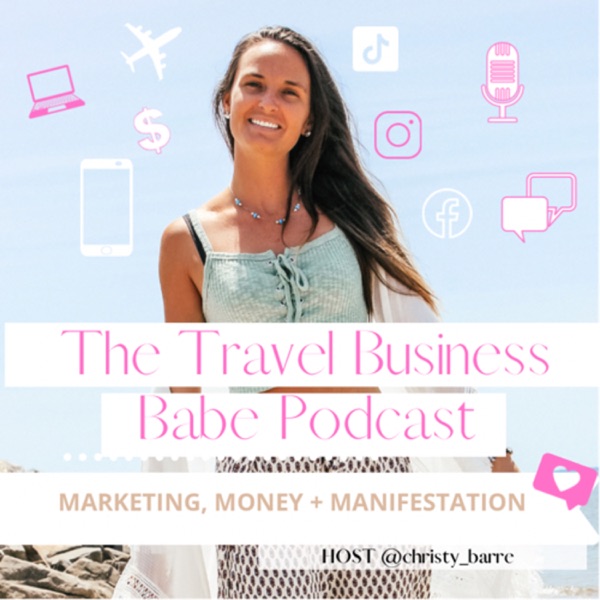 Travel Business Babe Podcast | ENTREPRENEURSHIP | SOCIAL MEDIA MARKETING | MARKETING | BUSINESS