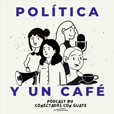 Política y un café