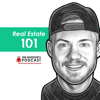 Real Estate 101 - The Investor's Podcast Network - The Investor's Podcast Network