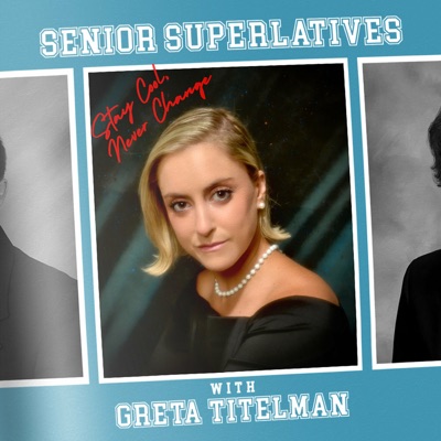 Senior Superlatives with Greta Titelman